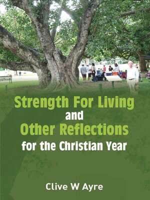 cover image of STRENGTH FOR LIVING and OTHER REFLECTIONS for the Christian Year